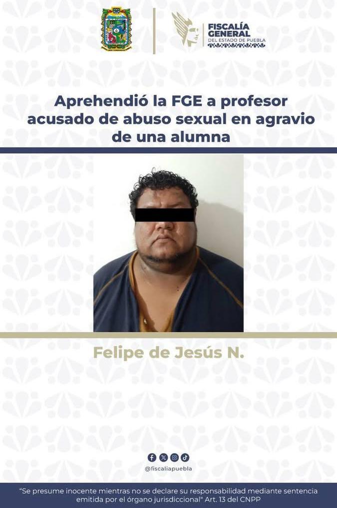 Aprendió la FGE, a profesor acusado de abuso sexual en agravio de una alumna.