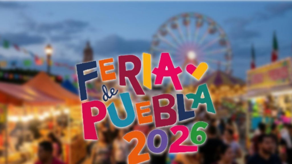 Entrada a la Feria de Puebla 2026 se mantiene en 50 pesos e incluye acceso al Teatro del Pueblo