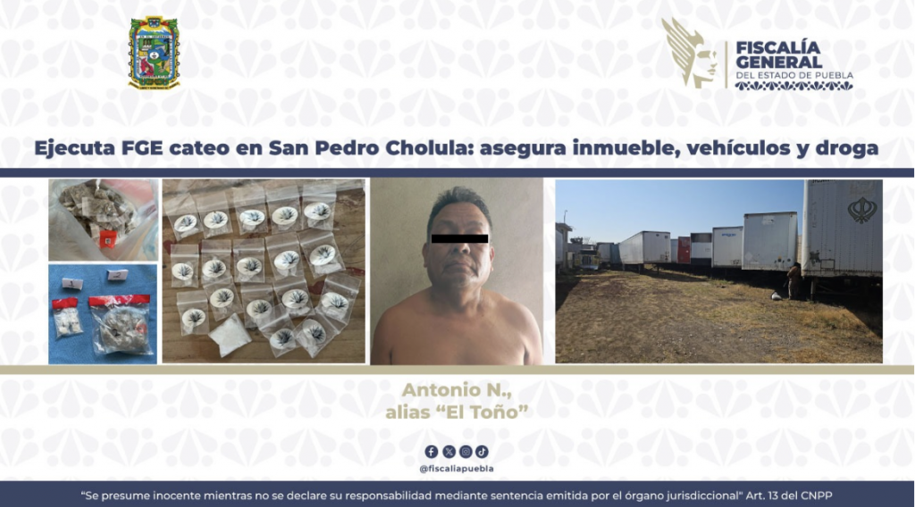 Ejecuta FGE cateo en San Pedro Cholula: asegura inmueble, vehículos y droga