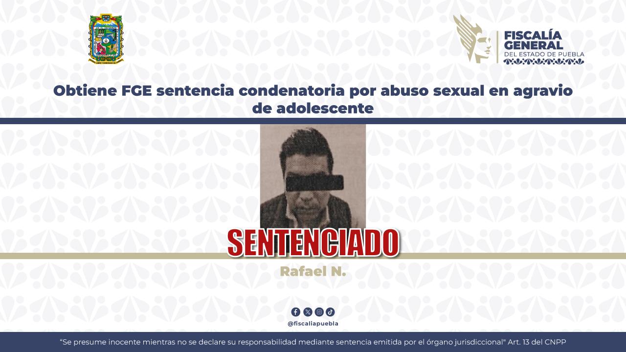Obtiene FGE sentencia condenatoria por abuso sexual en agravio de adolescente