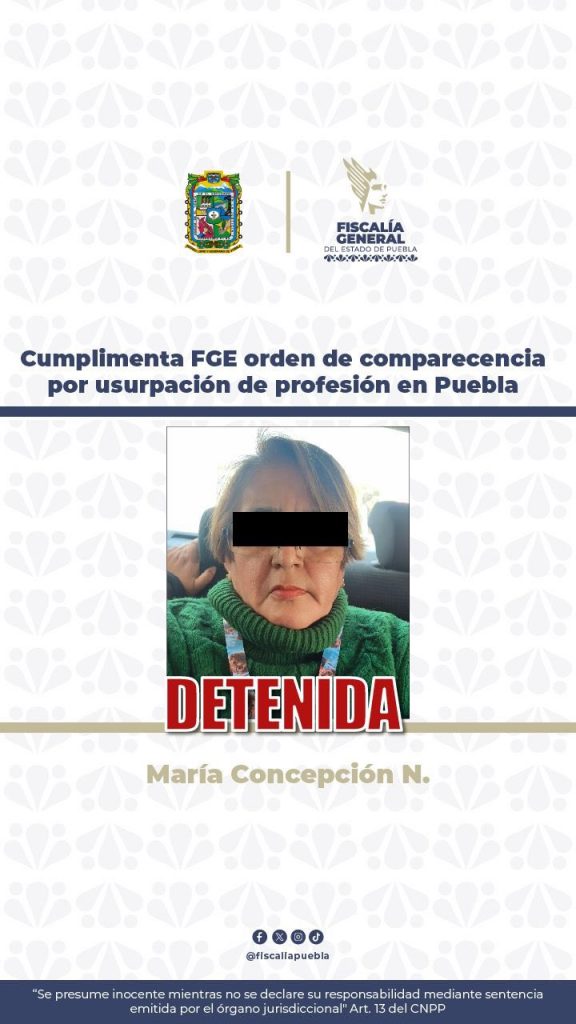 Cumplimenta FGE orden de comparecencia por usurpación de profesión en Puebla