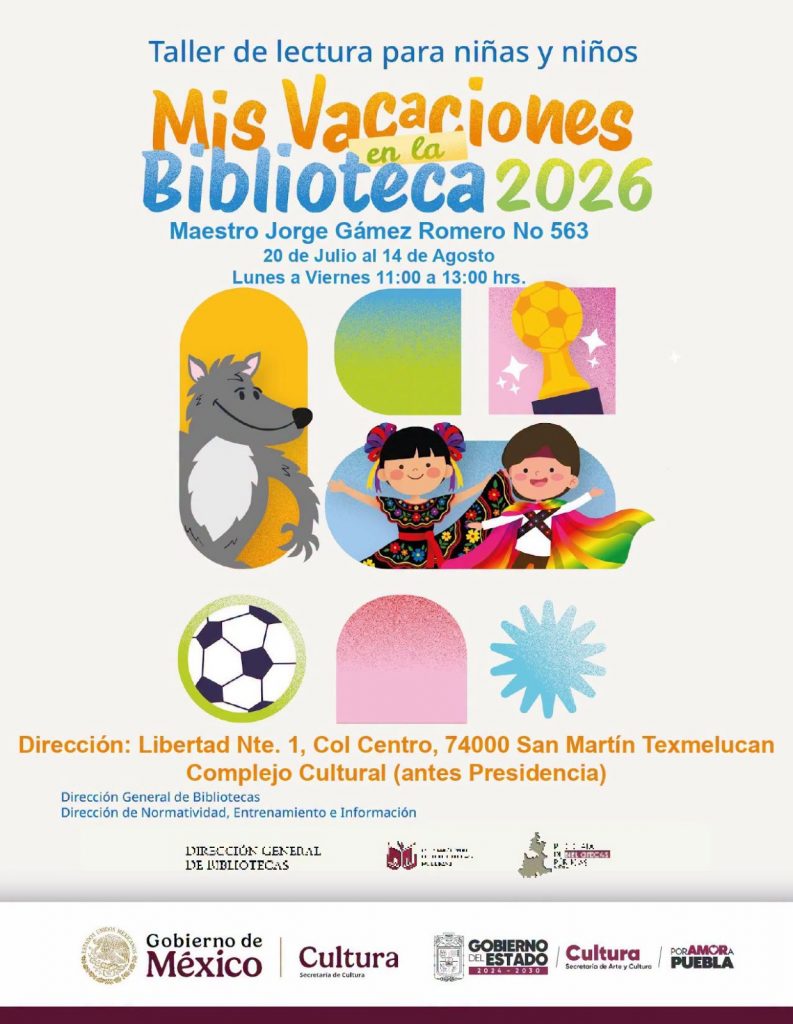 GOBIERNO DE TEXMELUCAN INVITA A NIÑAS Y NIÑOS A DISFRUTAR DEL TALLER "MIS VACACIONES EN LA BIBLIOTECA 2026"