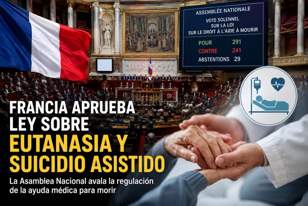 Francia avala ley para regular la eutanasia y el suicidio asistido