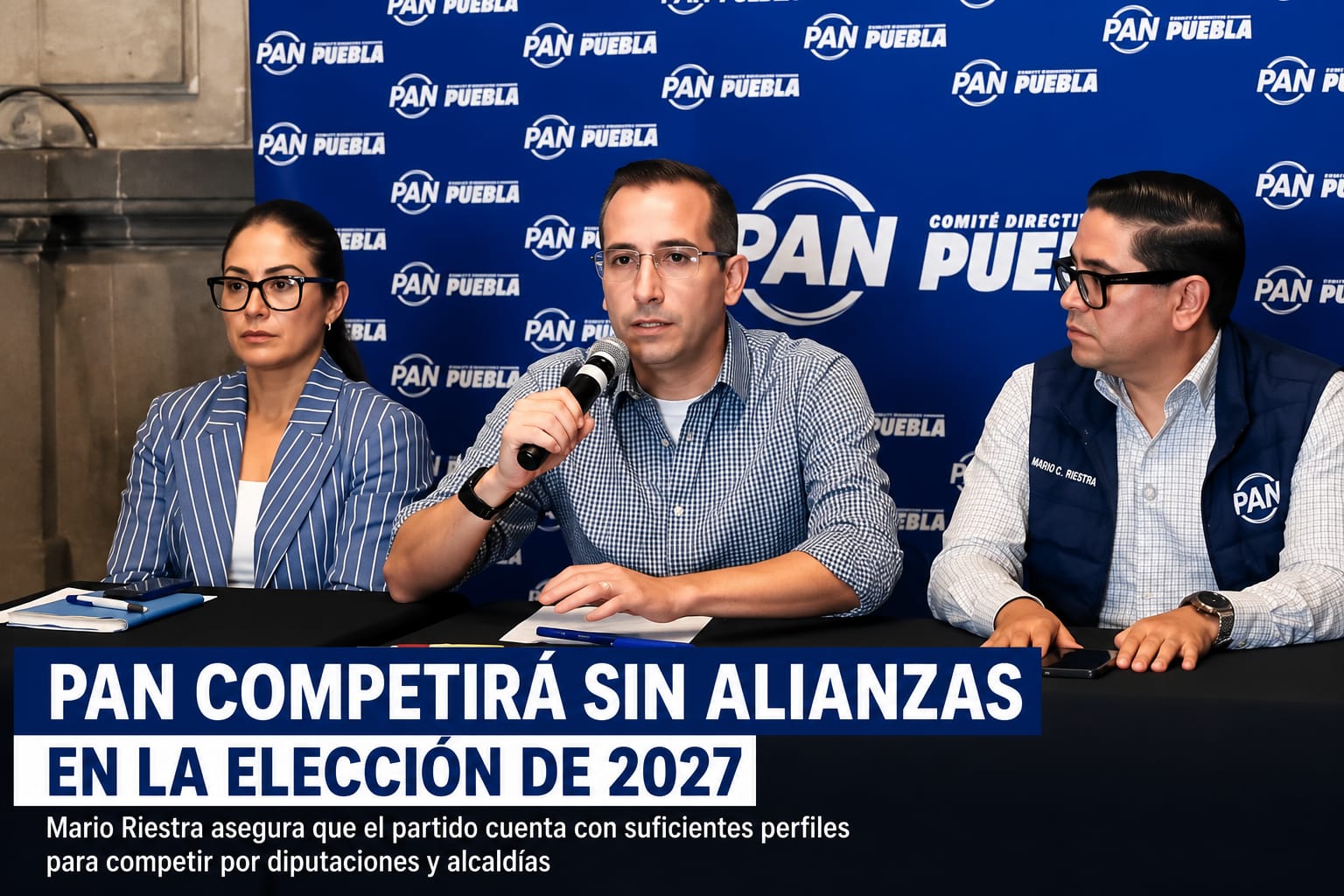 Mario Riestra descarta alianzas; PAN competirá solo en las elecciones de 2027