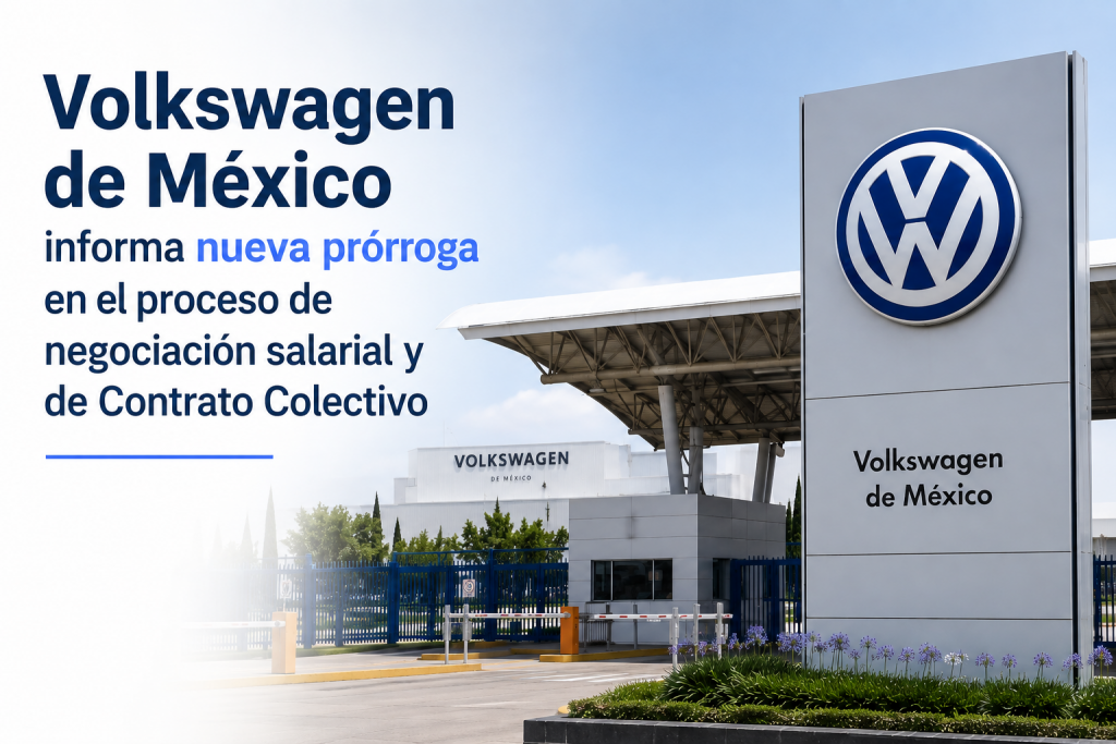 Volkswagen de México informa nueva prórroga en el proceso de negociación salarial y de Contrato Colectivo