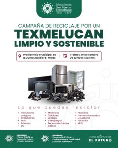 GOBIERNO DE JUAN MANUEL ALONSO IMPULSA CAMPAÑA DE RECICLAJE PARA UN TEXMELUCAN LIMPIO Y SOSTENIBLE